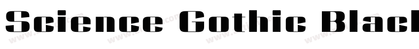 Science Gothic Black字体转换 Science Gothic Black字体转换